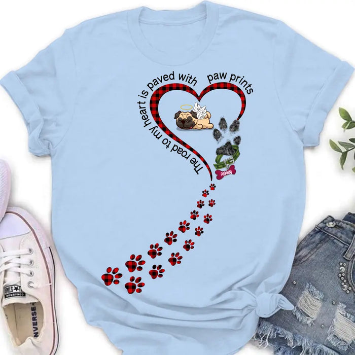 Personalized Dog Shirt/ Hoodie - Memorial Gift Idea For Dog Lover/ Mother's Day/Father's Day - The Road To My Heart Is Paved With Paw Prints