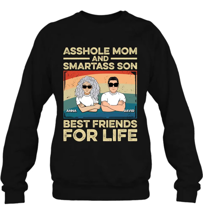 Custom Personalized Dad Mom/Son/Daughter Shirt/Hoodie - Father's Day/Mother's Day Gift Idea - Asshole Mom And Smartass Son Best Friends For Life