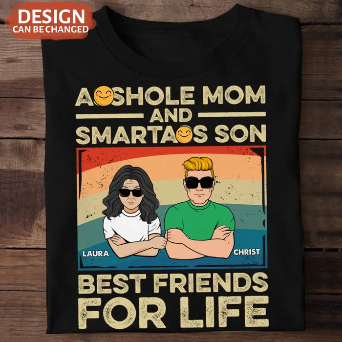 Custom Personalized Dad Mom/Son/Daughter Shirt/Hoodie - Father's Day/Mother's Day Gift Idea - Asshole Mom And Smartass Son Best Friends For Life