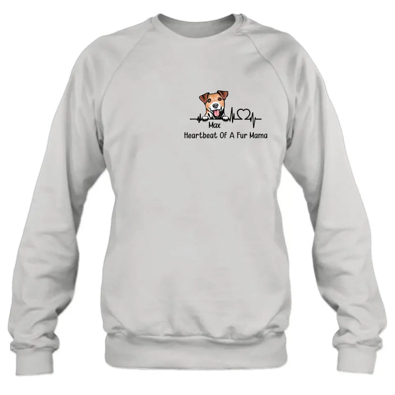 Personalized Dog Shirt/Hoodie - Gift Idea For Dog Lover/Mother's Day/Father's Day - Heartbeat Of A Fur Mama