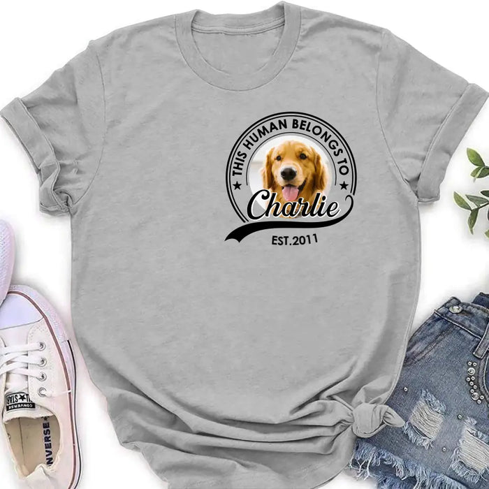 Custom Personalized Dog Shirt/ Hoodie - Upload Photo - Gift Idea For Dog Lover/ Mother's Day/Father's Day - This Human Belongs To