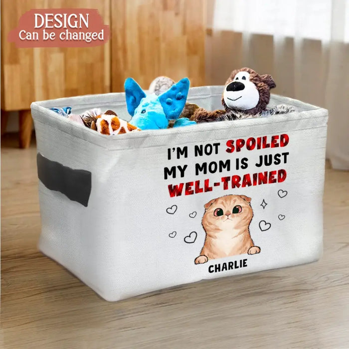 Custom Personalized Pet Storage Box - Upto 3 Dogs/ Cats - Gift Idea for Dog/Cat Lover - Mother's Day/ Father's Day Gift - I'm Not Spoiled My Mom Is Just Well-Trained