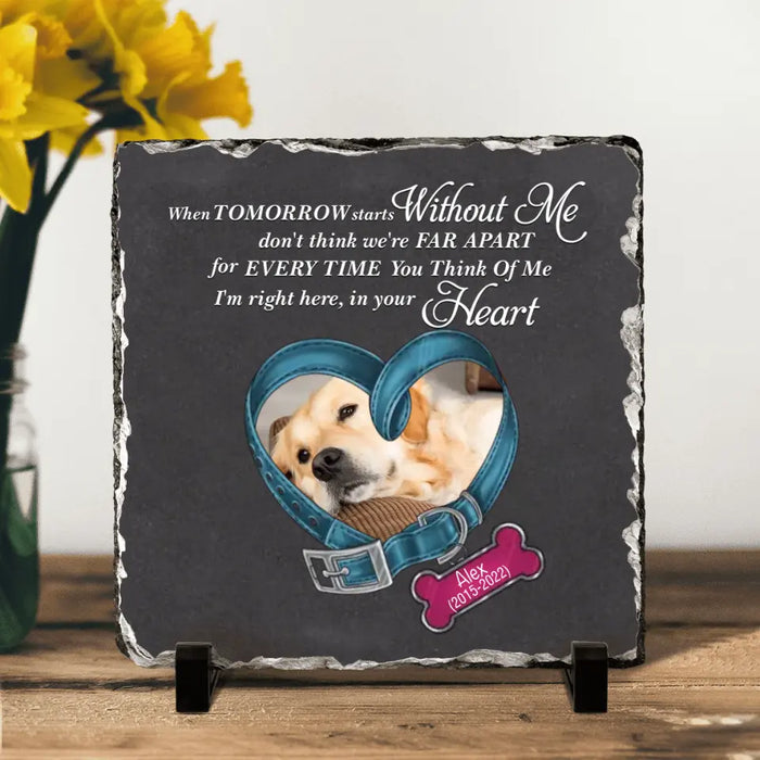 Custom Personalized Memorial Photo Square Lithograph - Gift Idea For Pet Lover - I'm Right Here, In Your Heart