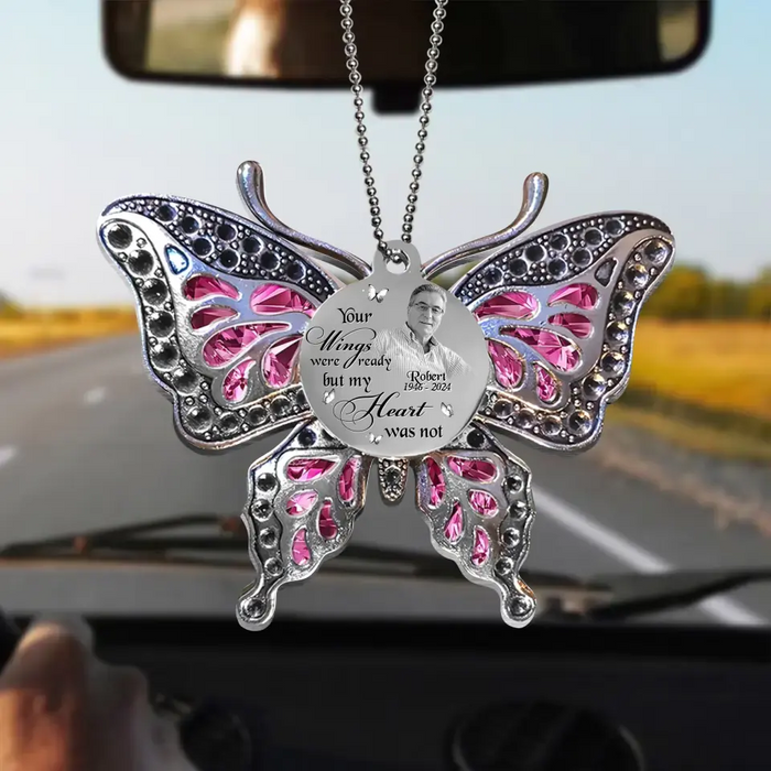 Custom Personalized Memorial Butterfly Aluminum Ornament - Upload Photo - Memorial Gift Idea For Family Member/ Mother's Day/ Pet Lovers -Your Wings Were Ready But My Heart Was Not
