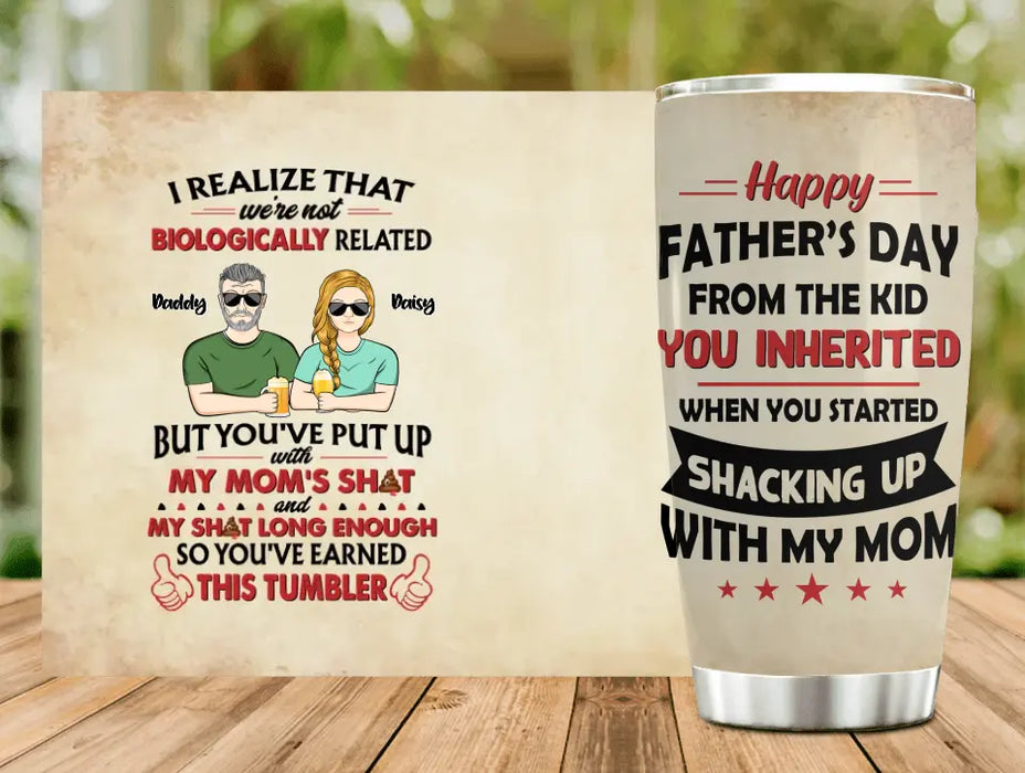 Custom Personalized Step Dad Tumbler - Dad with up to 5 Children - Father's Day Gift Idea for Step Dad - I Realize That We're Not Biologically Related