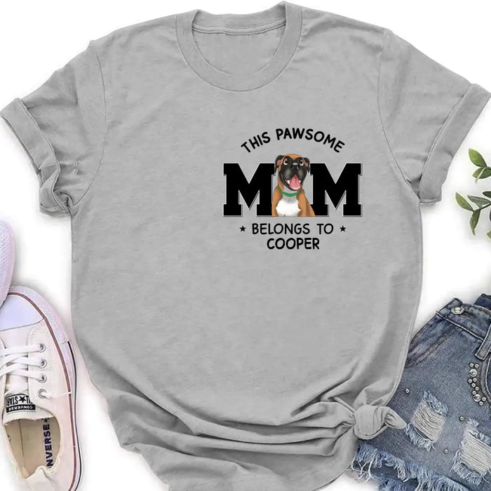 Personalized Dog Mom T-shirt/Hoodie - Gift Idea For Dog Lovers/Mother's Day - This Pawsome Mom Belongs To