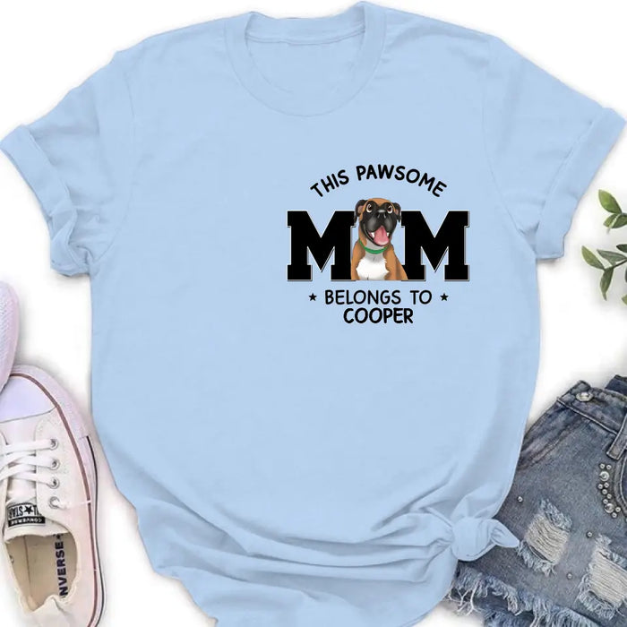 Personalized Dog Mom T-shirt/Hoodie - Gift Idea For Dog Lovers/Mother's Day - This Pawsome Mom Belongs To