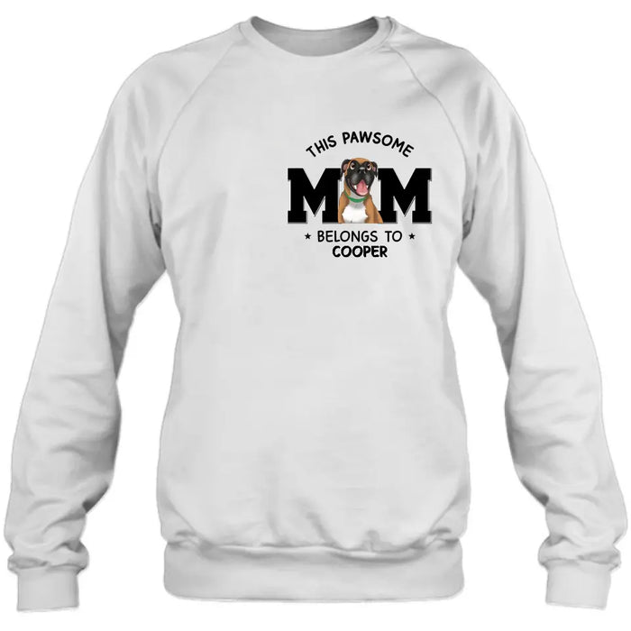 Personalized Dog Mom T-shirt/Hoodie - Gift Idea For Dog Lovers/Mother's Day - This Pawsome Mom Belongs To