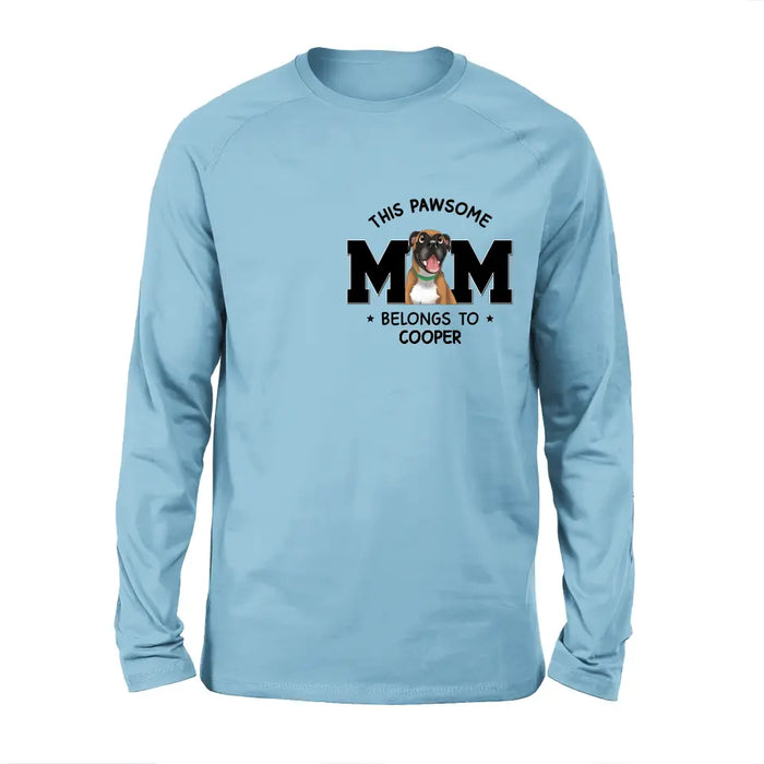 Personalized Dog Mom T-shirt/Hoodie - Gift Idea For Dog Lovers/Mother's Day - This Pawsome Mom Belongs To
