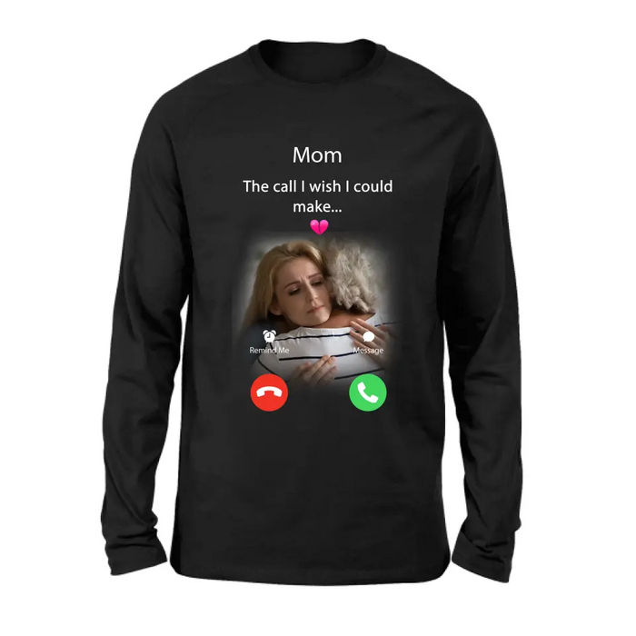 Custom Memorial Mom/Dad Photo Shirt - Mother's Day/Father's Day Gift