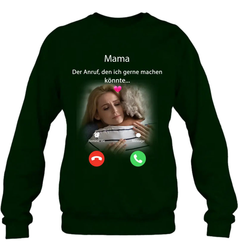 Personalisiertes Memorial Mom Shirt/Hoodie – Foto hochladen – Memorial Geschenk – Der Anruf, den ich gerne machen könnte