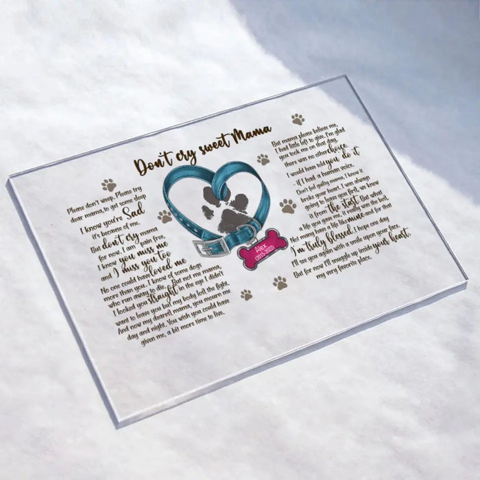 Personalized Memorial Dog Pawprints Acrylic Plaque - Gift Idea For Pet Lover - Don't Cry Sweet Mama