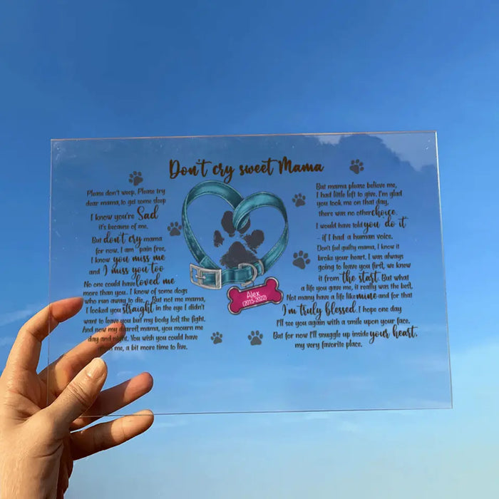 Personalized Memorial Dog Pawprints Acrylic Plaque - Gift Idea For Pet Lover - Don't Cry Sweet Mama