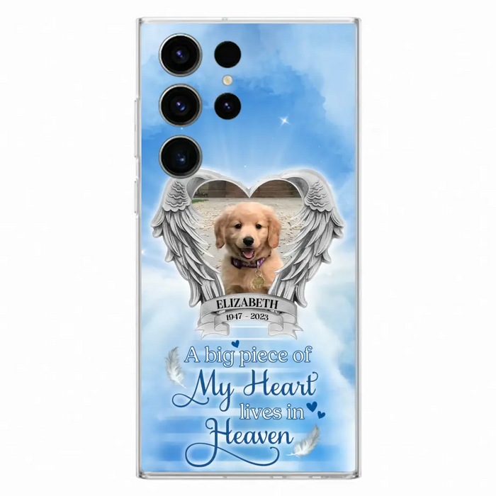 Custom Personalized Memorial Phone Case - Upload Photo - Memorial Gift Idea For Family Member/ Pet Owner - A Big Piece Of My Heart Lives In Heaven - Case For iPhone And Samsung