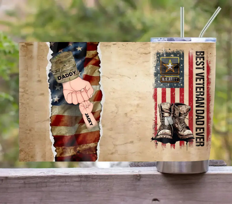 Personalized Best Dad Tumbler - Dad With Up To 6 Children - Father's Day Gift Idea for Dad - Best Veteran Dad Ever