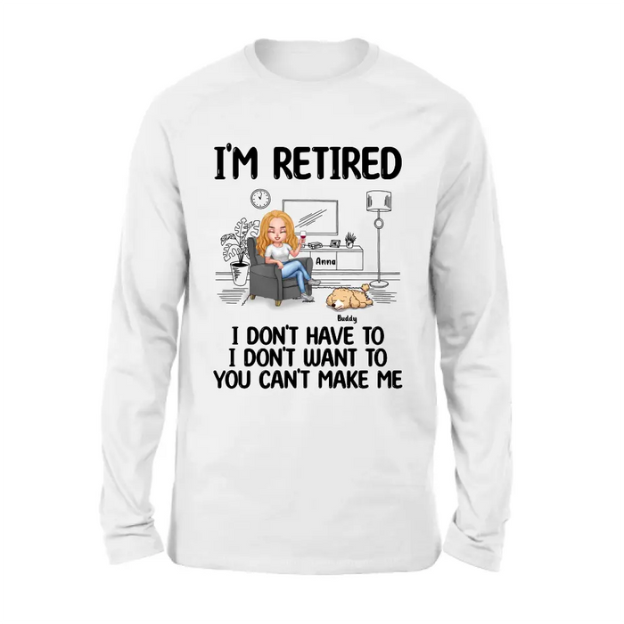 Custom Personalized Pet Shirt/ Hoodie - Upto 4 Dogs/Cats - Mother's Day/Father's Day Gift Idea for Dog/Cat Lovers - I'm Retired