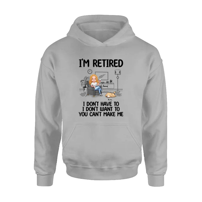 Custom Personalized Pet Shirt/ Hoodie - Upto 4 Dogs/Cats - Mother's Day/Father's Day Gift Idea for Dog/Cat Lovers - I'm Retired