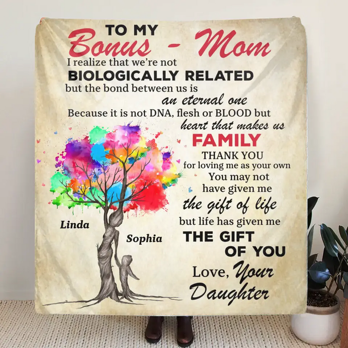 Personalized To My Bonus Mom Quilt/Fleece Throw Blanket - Up to 5 Kids - Mother's Day Gift Idea To Mom - Life Has Given Me The Gift Of You