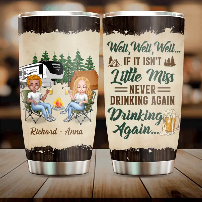 Custom Personalized Camping Friends Tumbler - Best Gift For Camping Lovers/Friends - Upto 7 Friends - Never Drinking Again