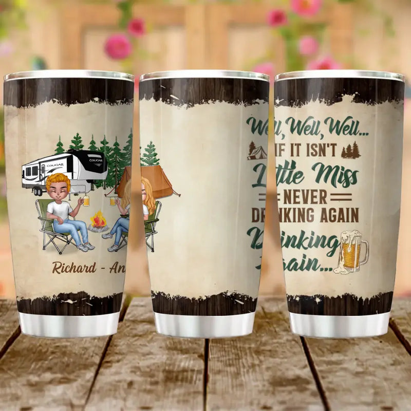 Personalized Camping Friends Tumbler - Best Gift For Camping Lovers/Friends - Up to 7 Friends - Never Drinking Again