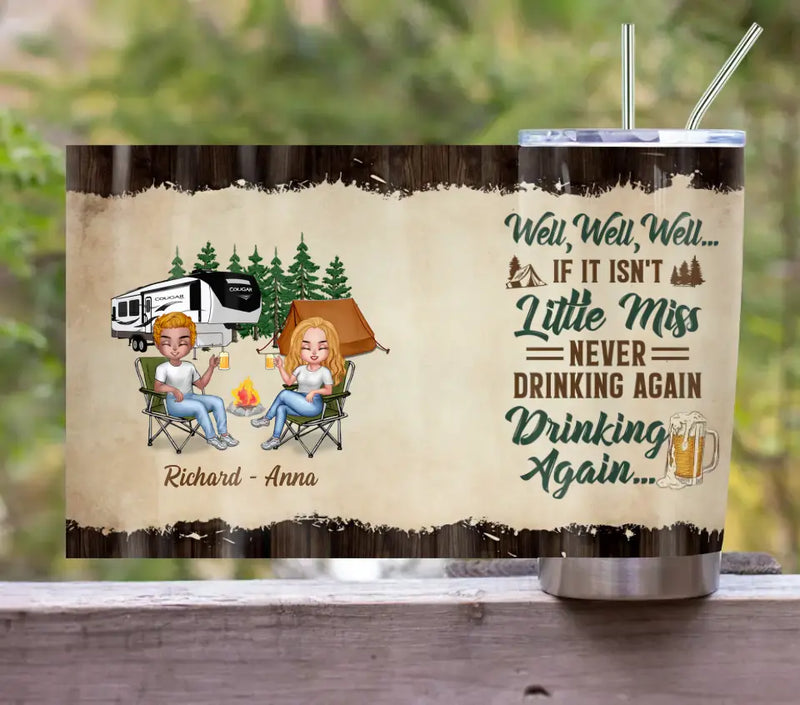 Personalized Camping Friends Tumbler - Best Gift For Camping Lovers/Friends - Up to 7 Friends - Never Drinking Again