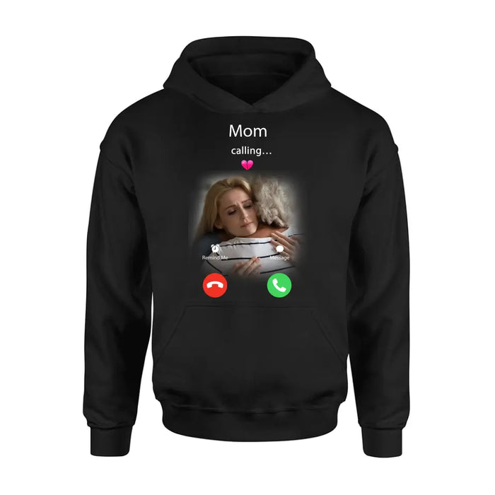 Custom Personalized Memorial Mom Shirt/ Hoodie - Upload Photo - Memorial Gift Idea For Mom/ Dad - Mom Calling...