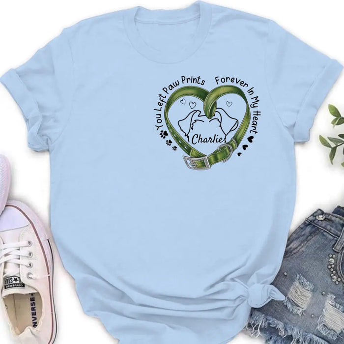 Custom Personalized Memorial Dog Collar T-shirt/ Hoodie - Gift Idea For Dog Lover/ Mother's Day/Father's Day - You Left Paw Prints Forever In My Heart