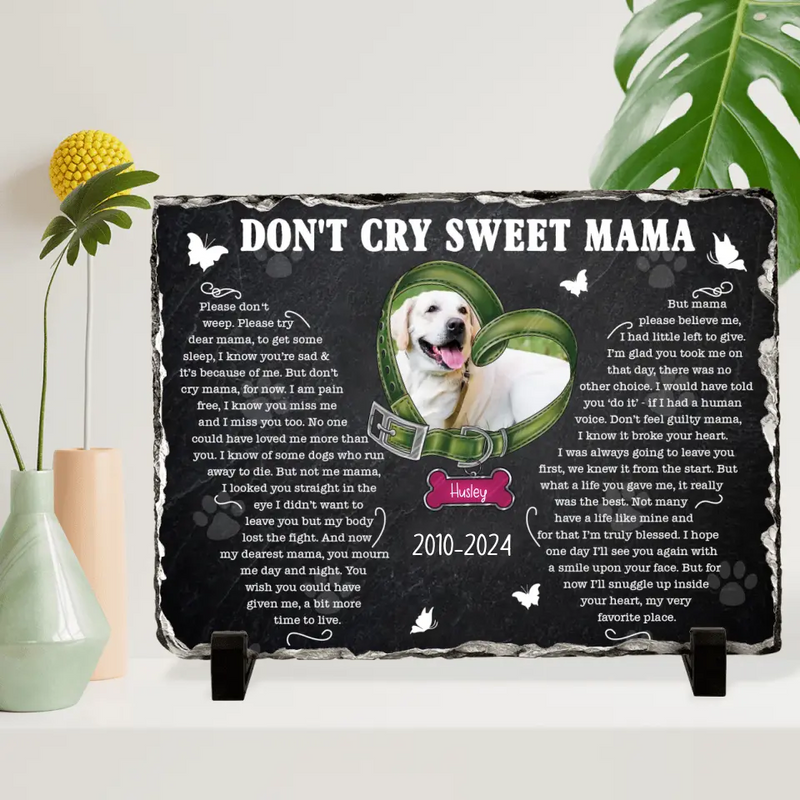 Personalized Memorial Rectangle Lithograph -Memorial Gift Idea For Dog Owner - Upload Dog Photo - Don't Cry Sweet Mama