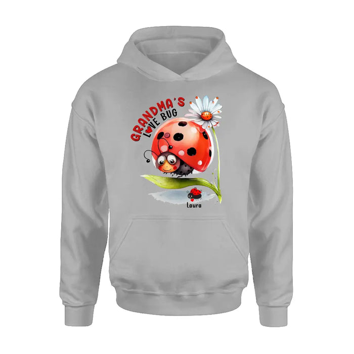Personalized Grandma Shirt/Hoodie - Up to 6 Kids - Mother's Day Gift Idea For Grandma - Grandma's Love Bug