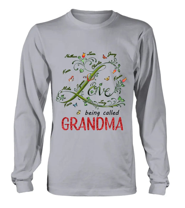 Personalized Grandma Shirt/Hoodie - Up to 10 Kids - Mother's Day Gift Idea For Grandma - Love Being Called Grandma