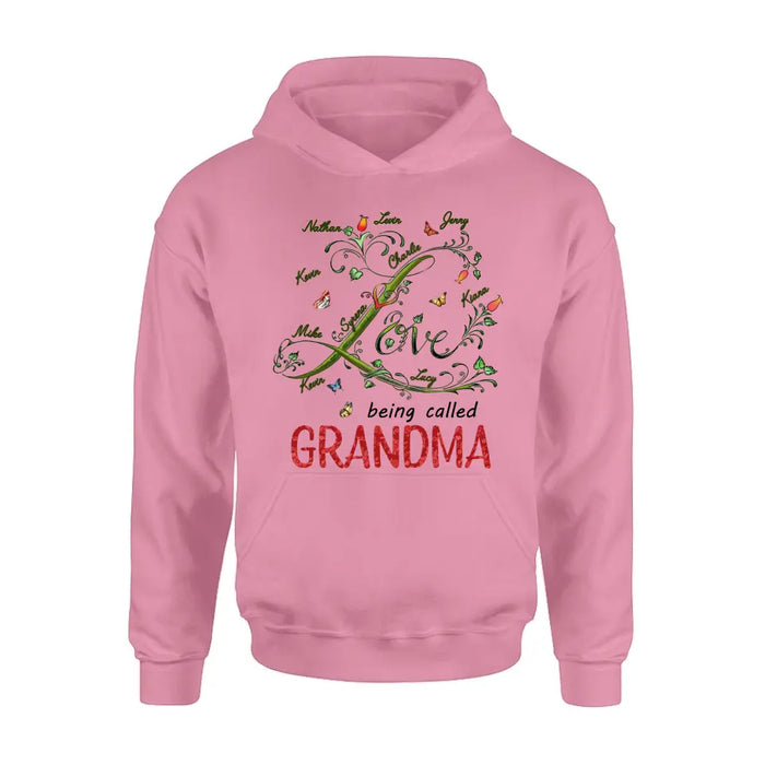 Personalized Grandma Shirt/Hoodie - Up to 10 Kids - Mother's Day Gift Idea For Grandma - Love Being Called Grandma