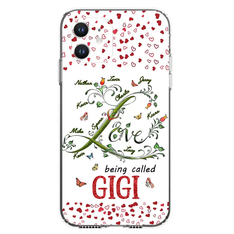 Personalized Grandma Phone Case - Up to 10 Kids - Mother's Day Gift Idea For Grandma - Love Being Called Grandma