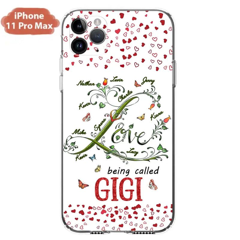 Personalized Grandma Phone Case - Up to 10 Kids - Mother's Day Gift Idea For Grandma - Love Being Called Grandma