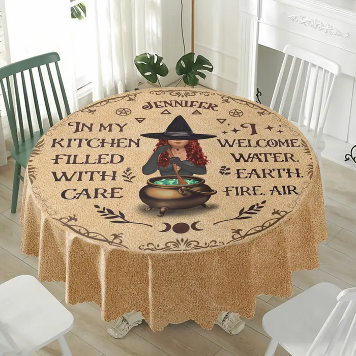 Custom Personalized Witch Round Waterproof Tablecloth - Gift Idea for With Lovers/Wicca/Pagan Decor - In My Kitchen Filled With Care I Welcome Water Earth Fire Air