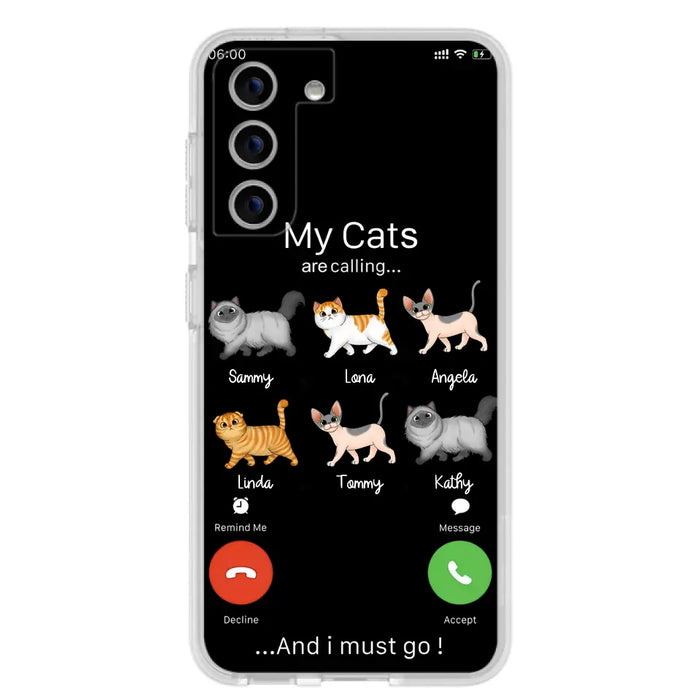 Custom Personalized Cats Phone Case - Gift Idea For Cat Lover/Mother's Day/Father's Day - My Cats Are Calling And I Must Go - Case For iPhone/Samsung