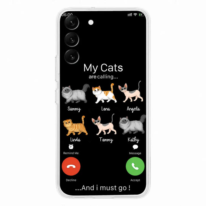 Custom Personalized Cats Phone Case - Gift Idea For Cat Lover/Mother's Day/Father's Day - My Cats Are Calling And I Must Go - Case For iPhone/Samsung