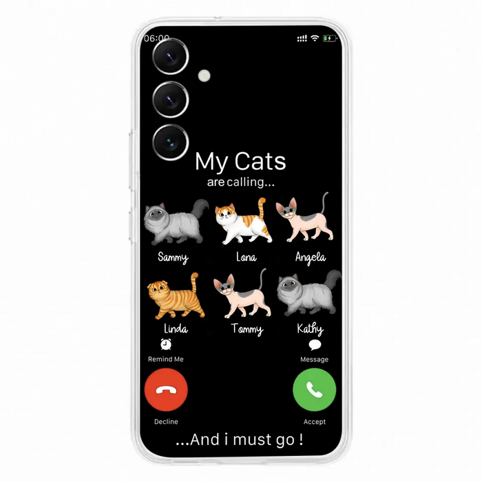 Custom Personalized Cats Phone Case - Gift Idea For Cat Lover/Mother's Day/Father's Day - My Cats Are Calling And I Must Go - Case For iPhone/Samsung