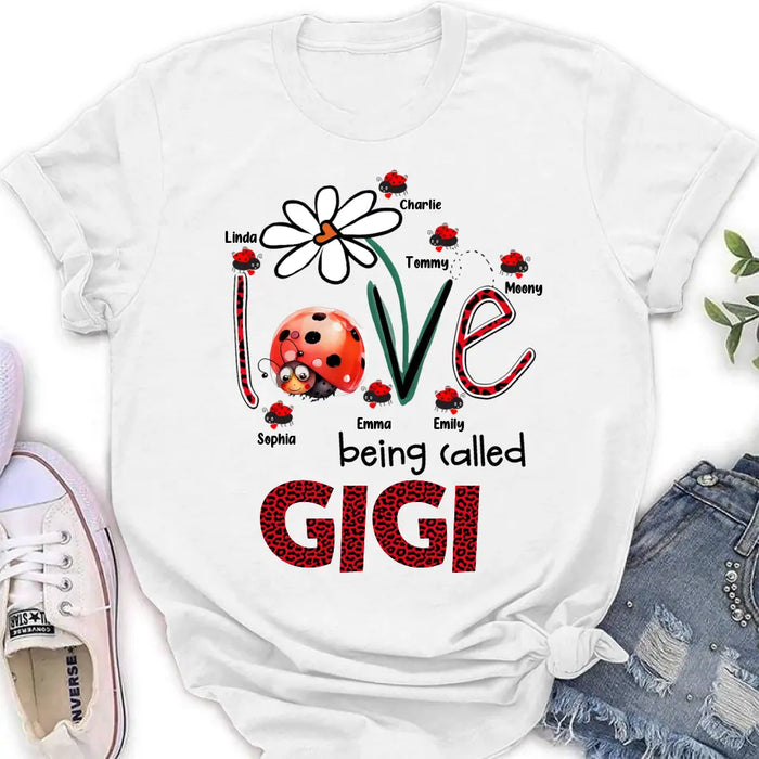 Personalized Grandma Shirt/Hoodie - Up to 7 Kids - Mother's Day Gift Idea For Grandma - Love Being Called Gigi