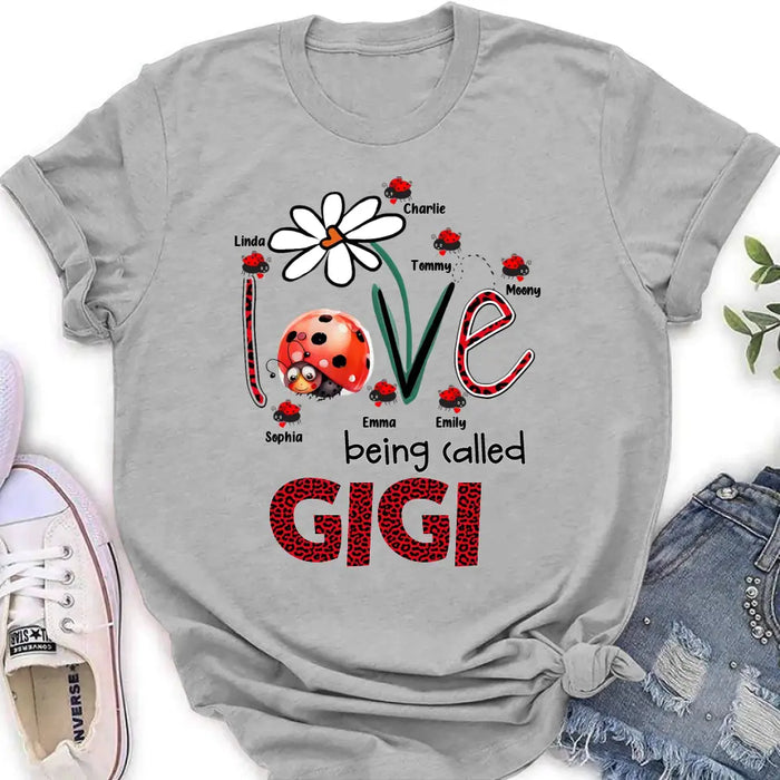 Personalized Grandma Shirt/Hoodie - Up to 7 Kids - Mother's Day Gift Idea For Grandma - Love Being Called Gigi