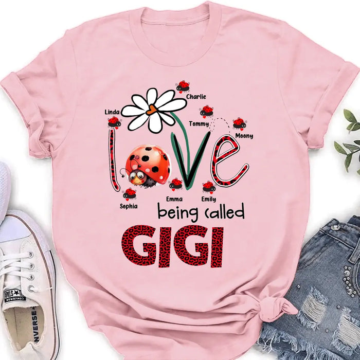 Personalized Grandma Shirt/Hoodie - Up to 7 Kids - Mother's Day Gift Idea For Grandma - Love Being Called Gigi