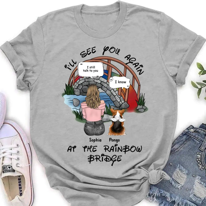 Personalized Dog Shirt/ Hoodie - Memorial Gift Idea For Dog Lover/ Mother's Day - Upto 4 Dogs - I'll See You Again At The Rainbow Bridge