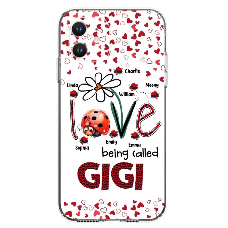 Personalized Grandma Phone Case - Gift Idea For Grandma - Up to 7 Kids - Love Being Called Gigi - Cases For iPhone/Samsung