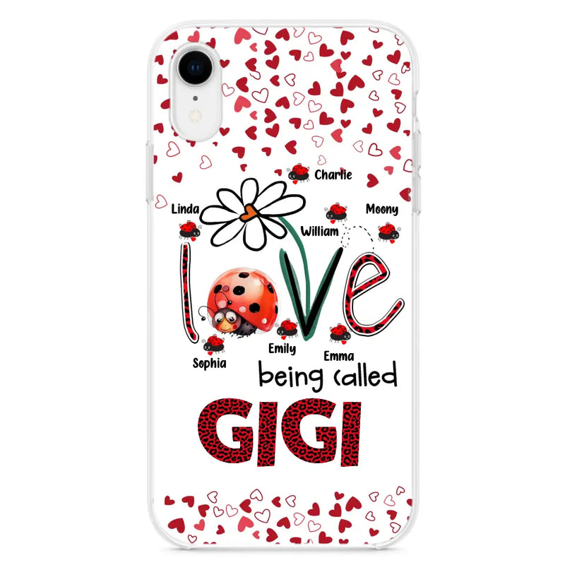 Personalized Grandma Phone Case - Gift Idea For Grandma - Up to 7 Kids - Love Being Called Gigi - Cases For iPhone/Samsung