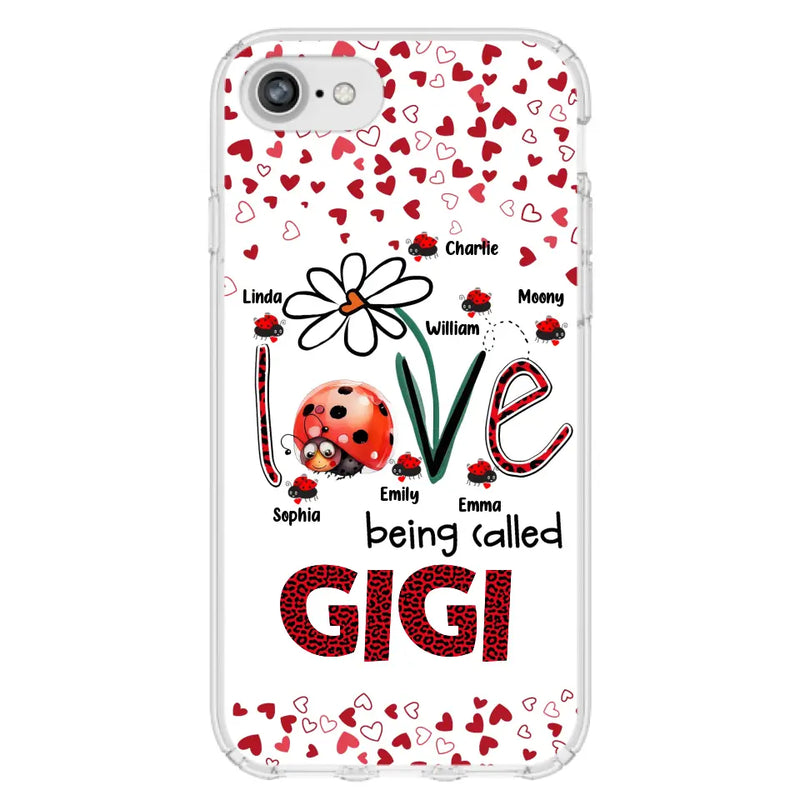 Personalized Grandma Phone Case - Gift Idea For Grandma - Up to 7 Kids - Love Being Called Gigi - Cases For iPhone/Samsung