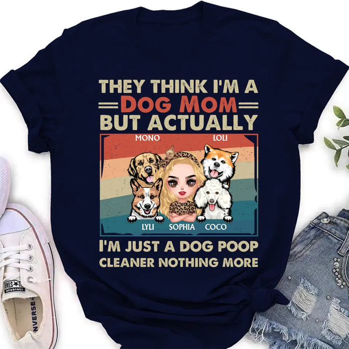 Personalized Dog Mom T-shirt/Hoodie - Gift Idea For Dog Lover/Mother's Day - Up to 4 Dogs - I'm Just A Dog Poop
