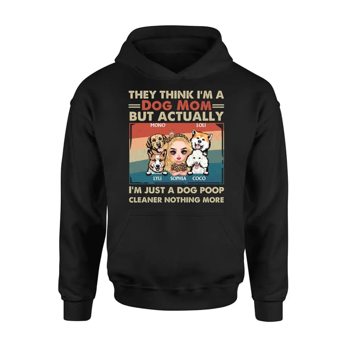 Personalized Dog Mom T-shirt/Hoodie - Gift Idea For Dog Lover/Mother's Day - Up to 4 Dogs - I'm Just A Dog Poop