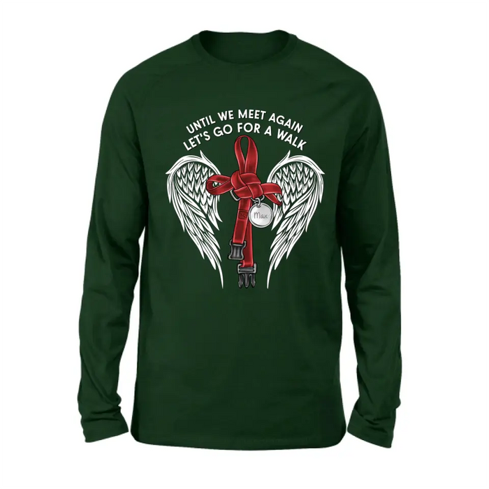 Personalized Memorial Dog Leash Shirt/Hoodie - Until We Meet Again Let's Go For A Walk - Memorial Gift Idea For Dog Owner