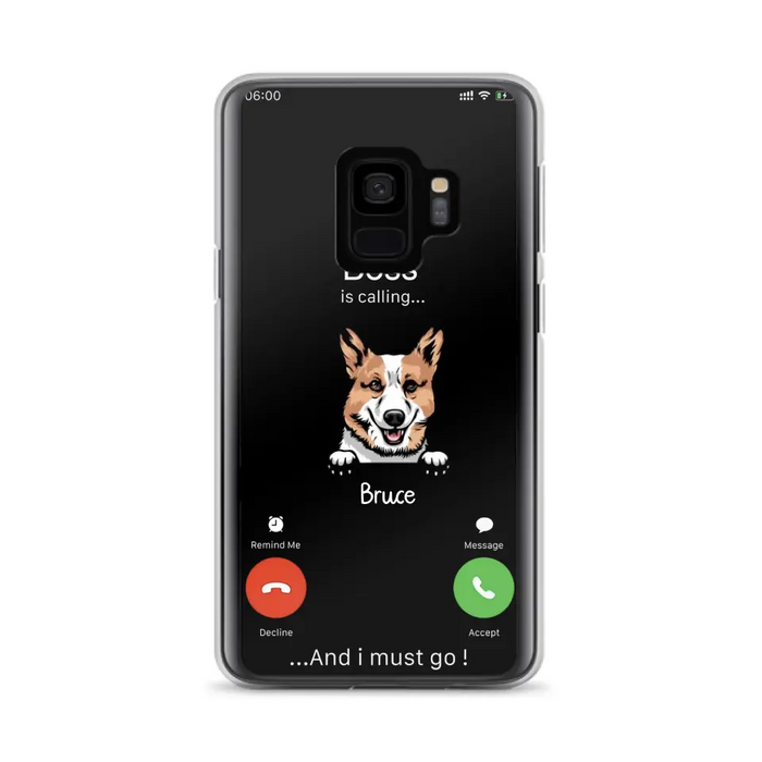 Custom Personalized Dog Phone Case - Gift Idea For Dog Lover/Mother's Day/Father's Day - Upto 5 Dogs - Boss Is Calling And I Must Go - Case For iPhone/Samsung