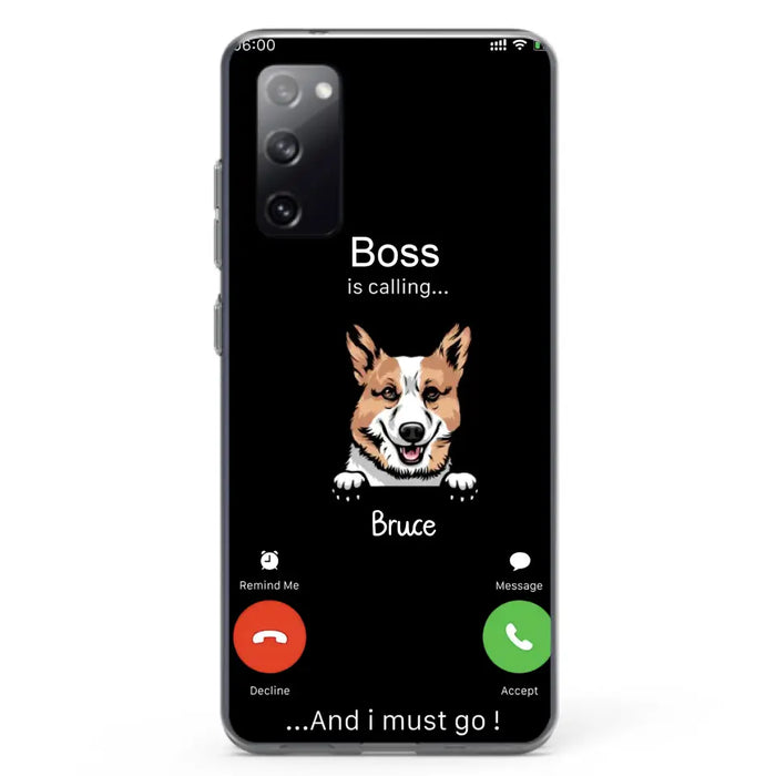 Custom Personalized Dog Phone Case - Gift Idea For Dog Lover/Mother's Day/Father's Day - Upto 5 Dogs - Boss Is Calling And I Must Go - Case For iPhone/Samsung