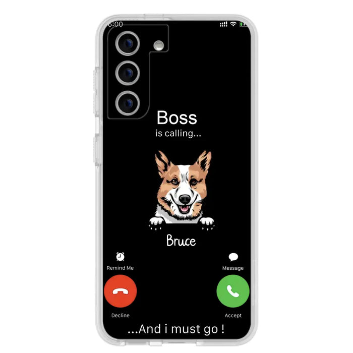 Custom Personalized Dog Phone Case - Gift Idea For Dog Lover/Mother's Day/Father's Day - Upto 5 Dogs - Boss Is Calling And I Must Go - Case For iPhone/Samsung